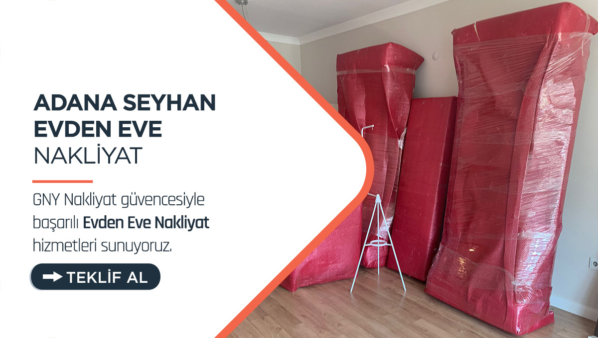 Adana Evden Eve Nakliyat - Adana GNY Nakliyat